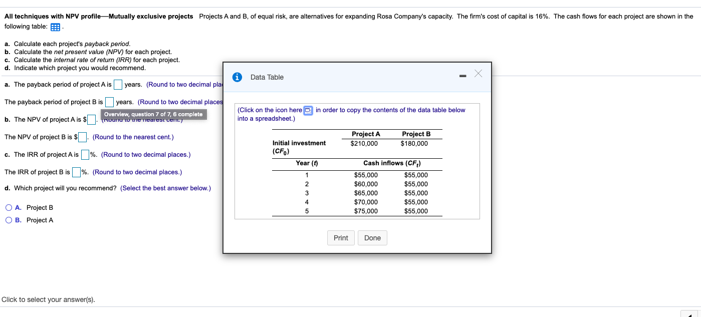 Mutually exclusive projects Projects A and B, of equal risk, are