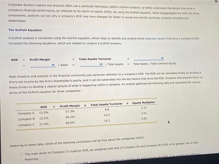  Corporate decision makers and analysts often use a particular technique, called