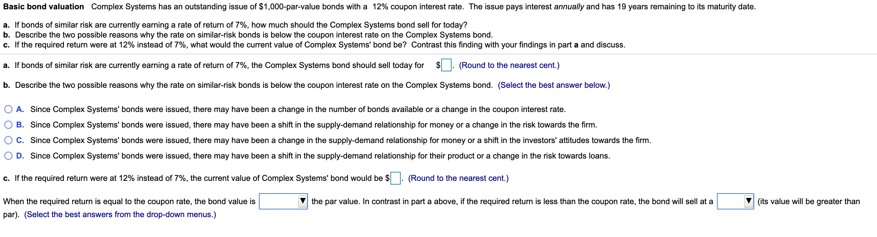 Basic bond valuation Complex Systems has an outstanding issue of $1,000-par-value