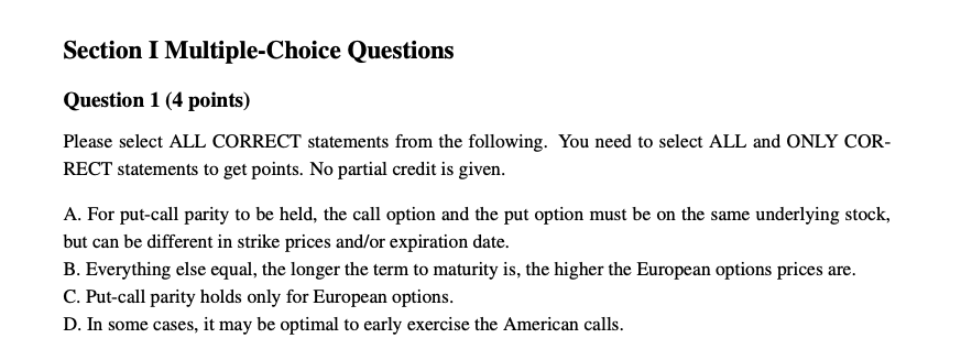 Section I Multiple-Choice Questions Question 1 (4 points) Please select ALL