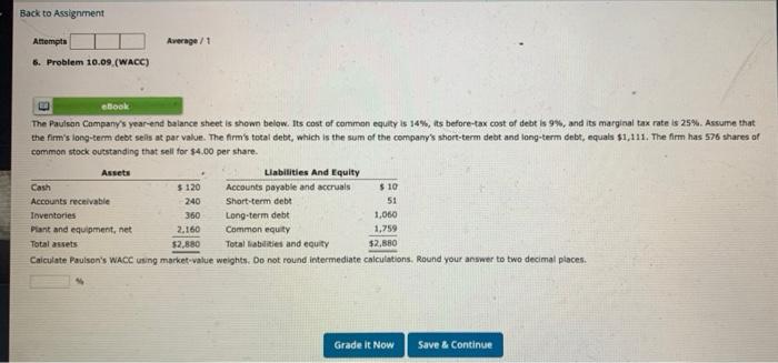  Back to Assignment Attempts Average / 1 6. Problem 10.09 (WACC)