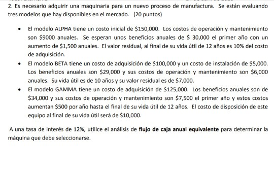  There are 3 options for a new machine. The option A