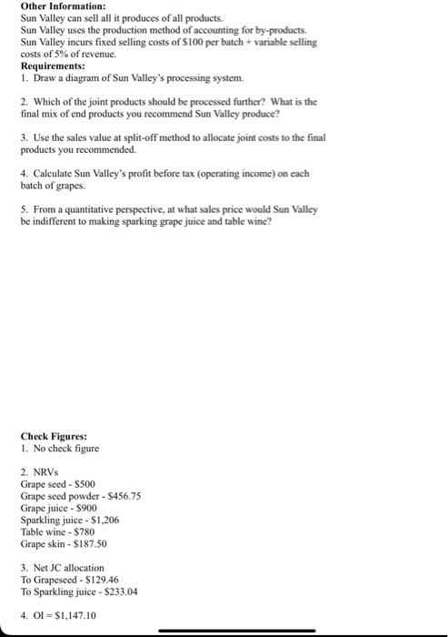 better? per pound Joint Cost & By-Product Practice Problem Sun Valley Crush