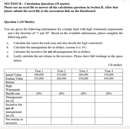  Please use an excel file to do the question. Thank you.