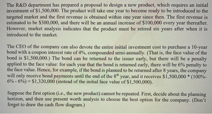 solve bu hand please The R&D department has prepared a proposal to