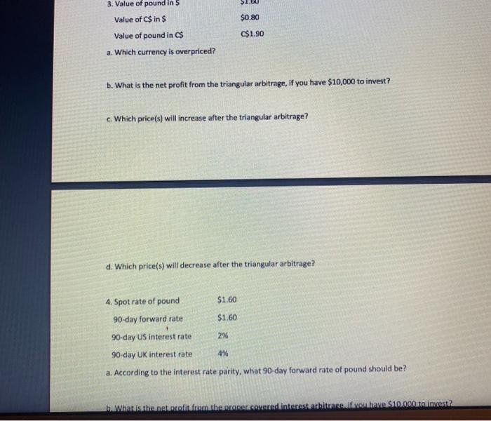 3 1. Quotes for one U.K. pound: NY London Bid price $1.59