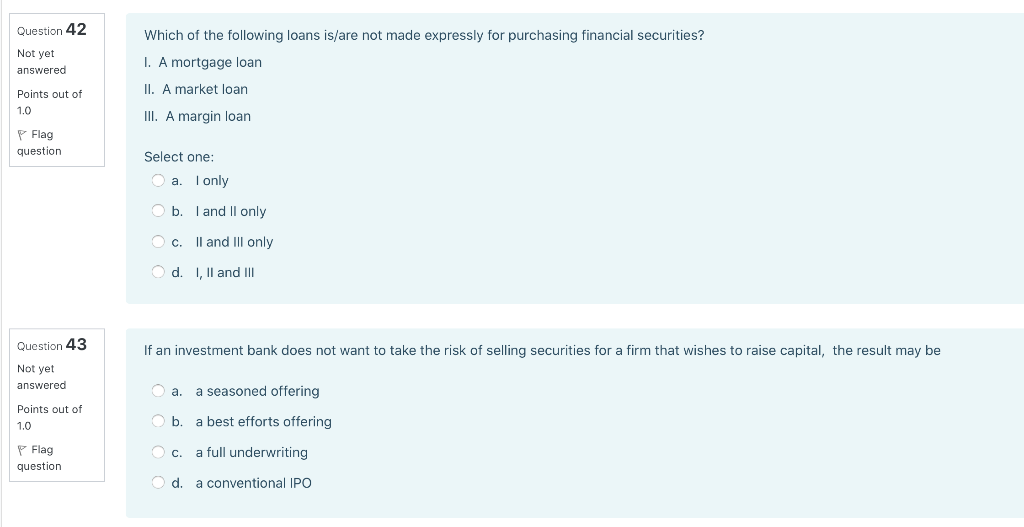 please answer all, I will upvote! Question 42 Not yet answered Which