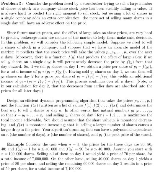 Problem 5: Consider the problem faced by a stockbroker trying to