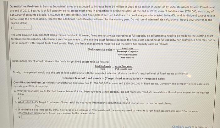  Quantitative Problem 1: Beasley Industries sales are expected to increase from