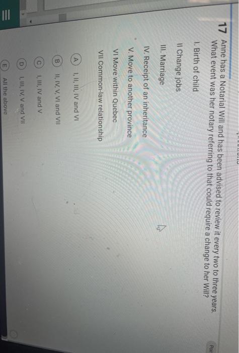  17 Anne has a Notarial Will and has been advised to