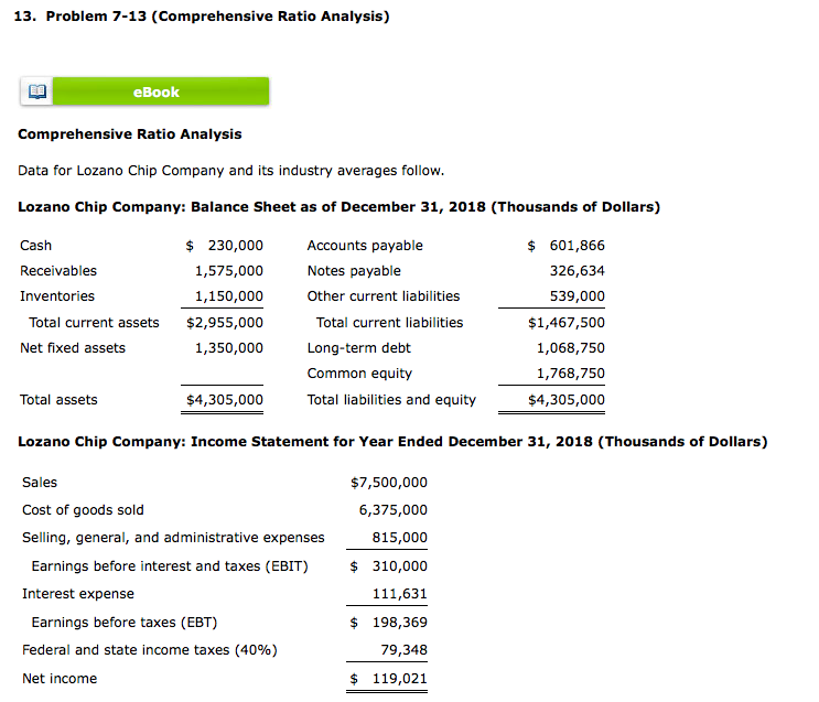 13. Problem 7-13 (Comprehensive Ratio Analysis) eBook Comprehensive Ratio Analysis Data