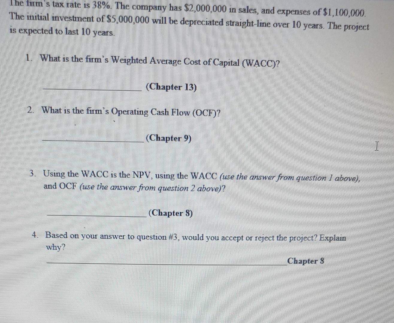 but show the correct formula. A fim has the following capital structure:
