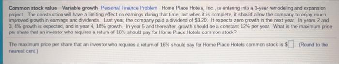  Common stock value Variable growth Personal Finance Problem Home Place Hotels,