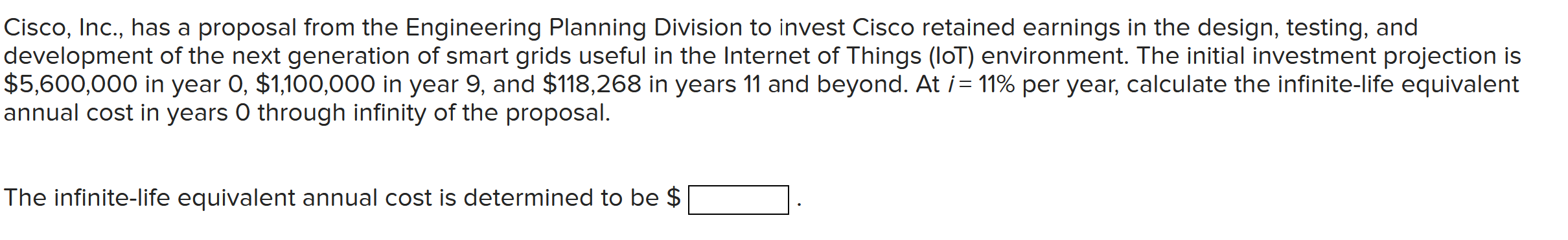 Cisco, Inc., has a proposal from the Engineering Planning Division to
