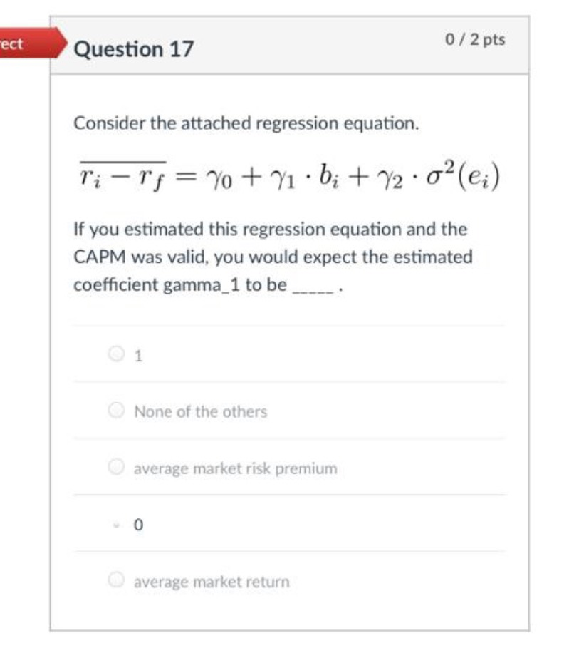 0/2 pts ect Question 17 Consider the attached regression equation. If