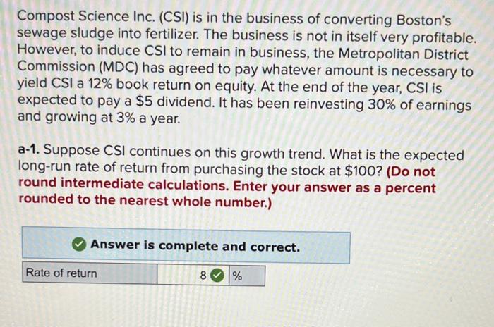 Please solve part b. Compost Science Inc. (CSI) is in the business