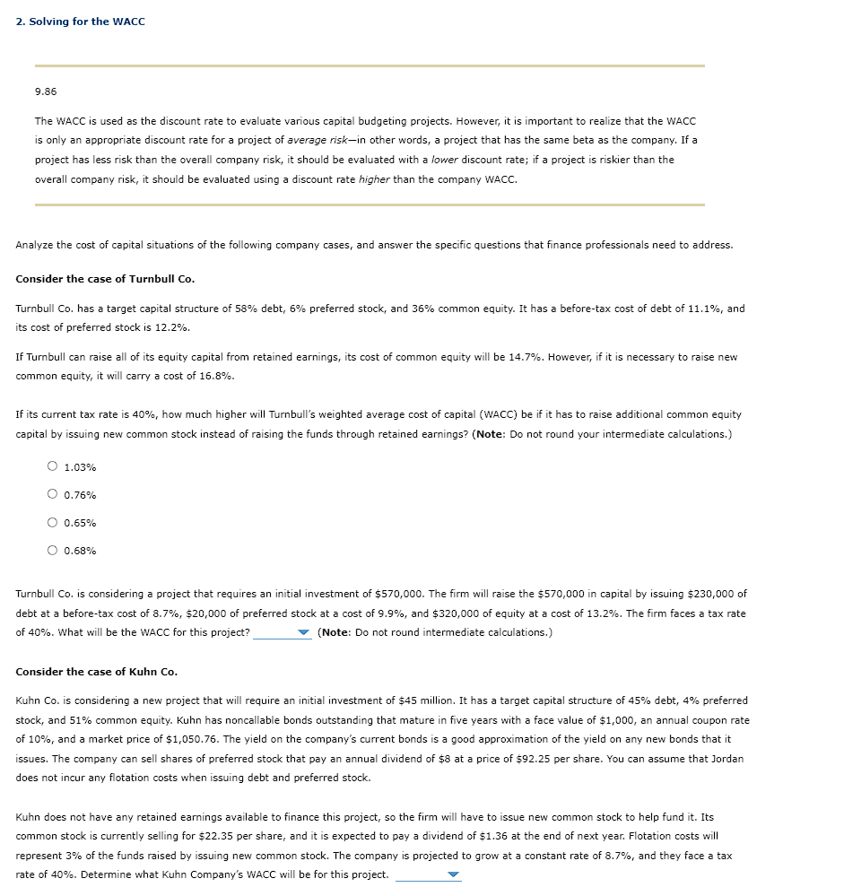 I will rate you thanks 2. Solving for the WACC 9.86 The