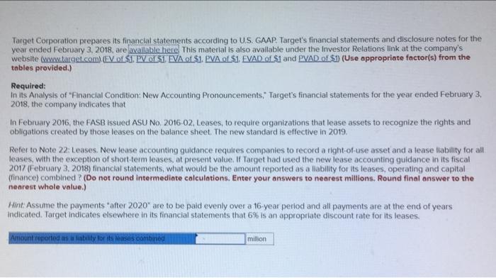  Please help me with this question. Target Corporation prepares its financial