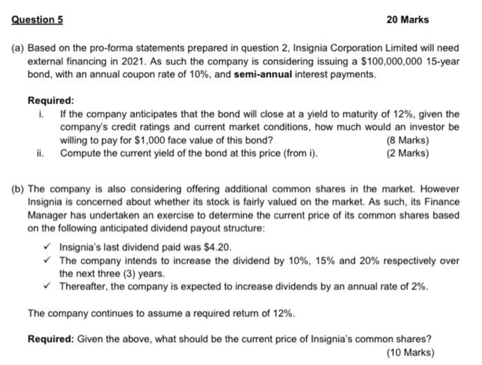  Question 5 20 Marks (a) Based on the pro-forma statements prepared