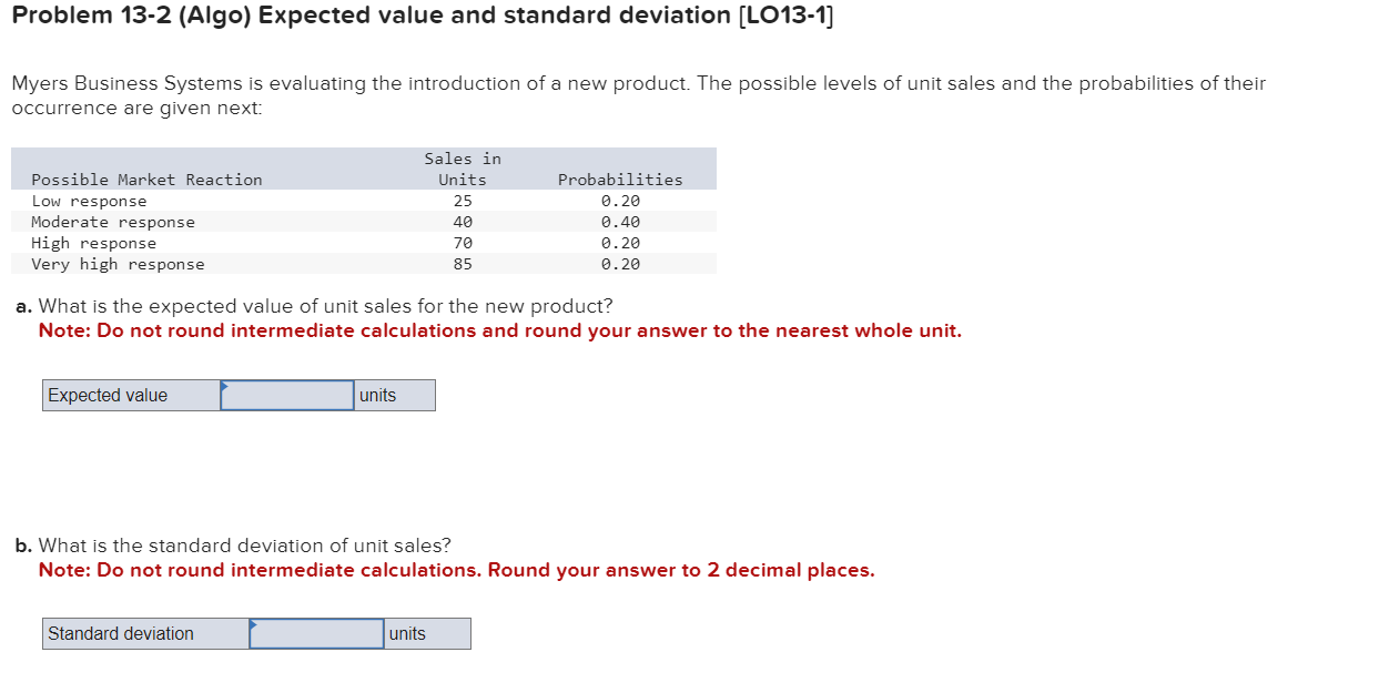 Problem 13-2(Algo) Expected value and standard deviation [LO13-1] Myers Business Systems
