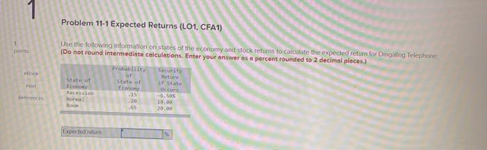 if correct me and my buddies will like!! 1 Problem 11-1 Expected