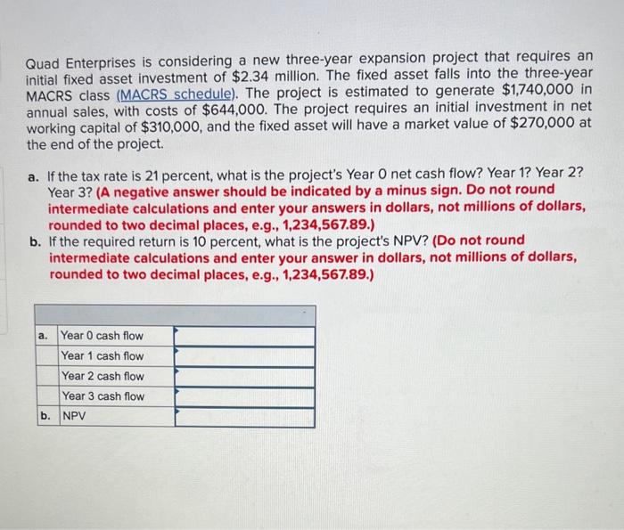 CAN U PLEASE HELP ME SOLVE THIS Quad Enterprises is considering a