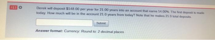 first deposit will be made next month Bank A pays 13.00% and