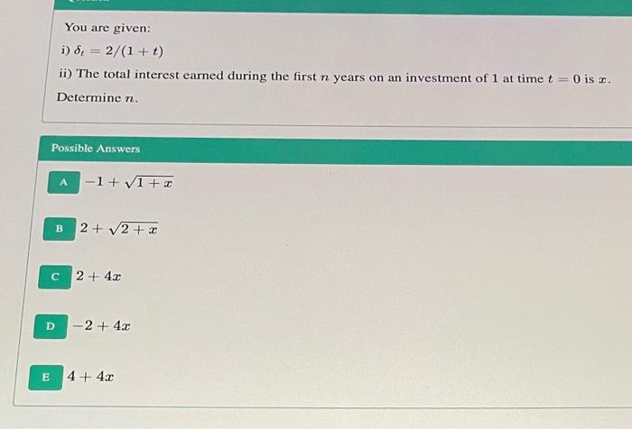 > 0. A five-year annuity has payments of 1 times, t 1.2.3.