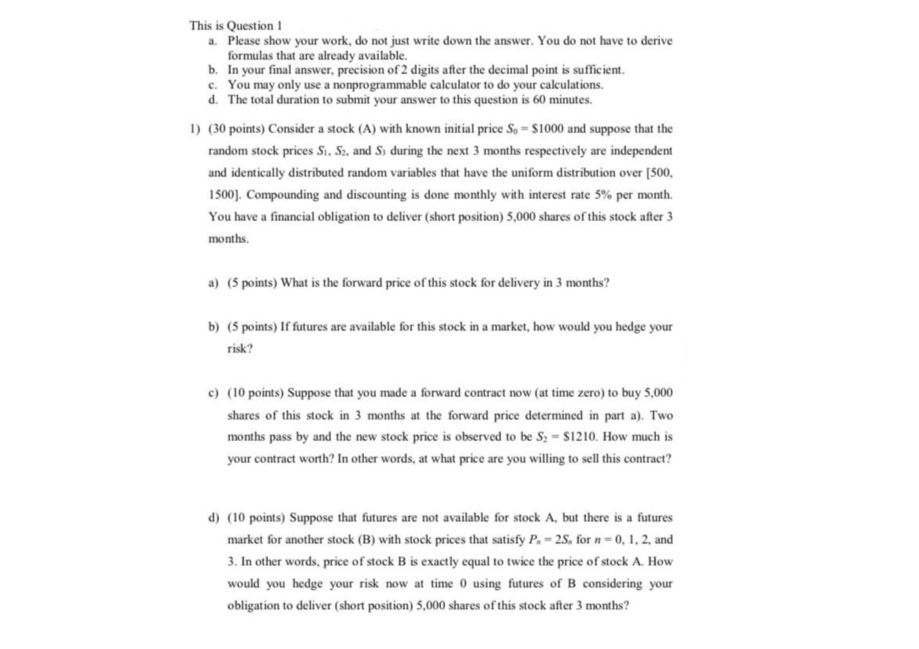  This is Question 1 a. Please show your work, do not