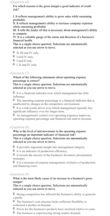  . Question (6) For which reasons is the gross margin a