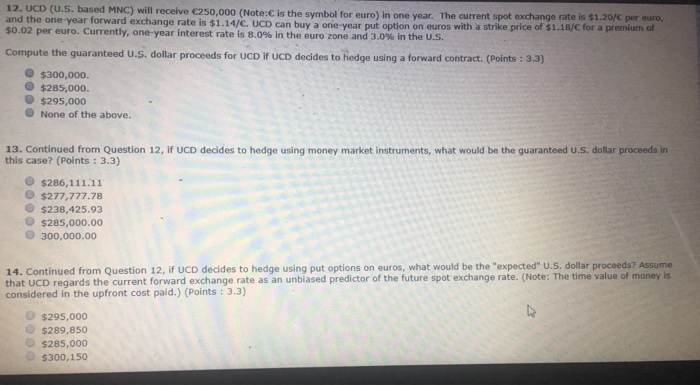  Please answer 12, 13, and 14 12. UCD (U.s. based one-year