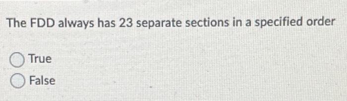  The FDD always has 23 separate sections in a specified order