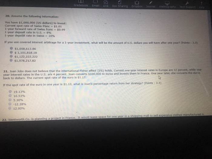  Please answer 20&21 Gradebook Email Live Doc Sharing Dropbox Journal Webliography