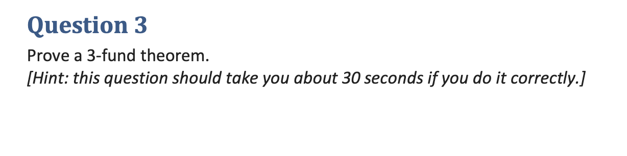 Question 3 Prove a 3-fund theorem. [Hint: this question should take