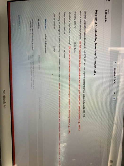  Need help with third answer 3.00 points Problem 3-4 Calculating Inventory