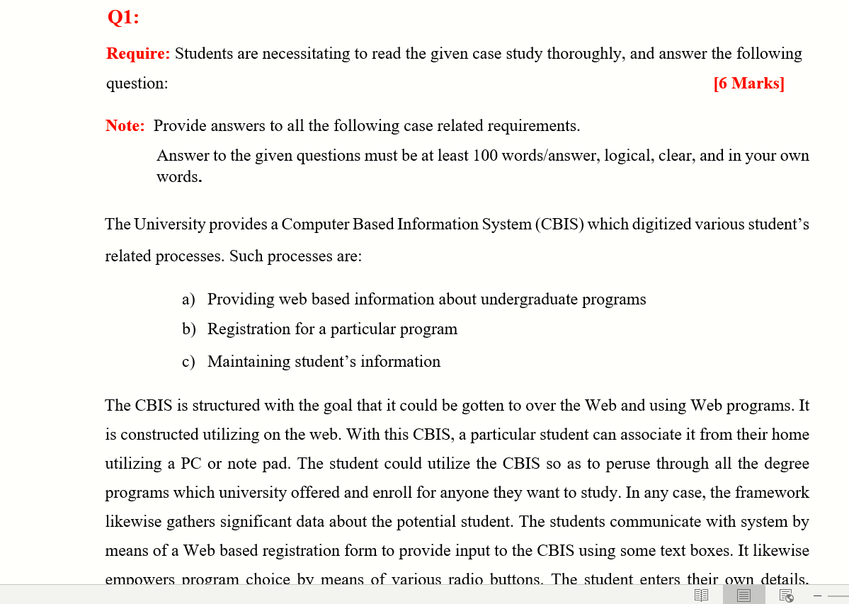 Q1: Require: Students are necessitating to read the given case study