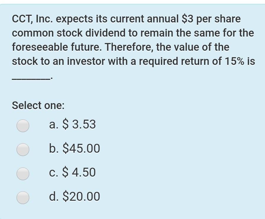 CCT, Inc. expects its current annual $3 per share common stock