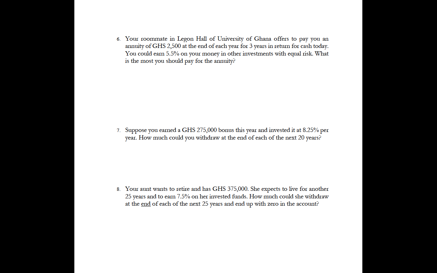 compounded annually. How much will GHS 500 invested today be worth at