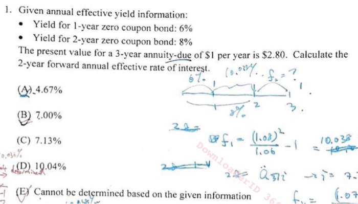  1. Given annual effective yield information: Yield for 1-year zero coupon