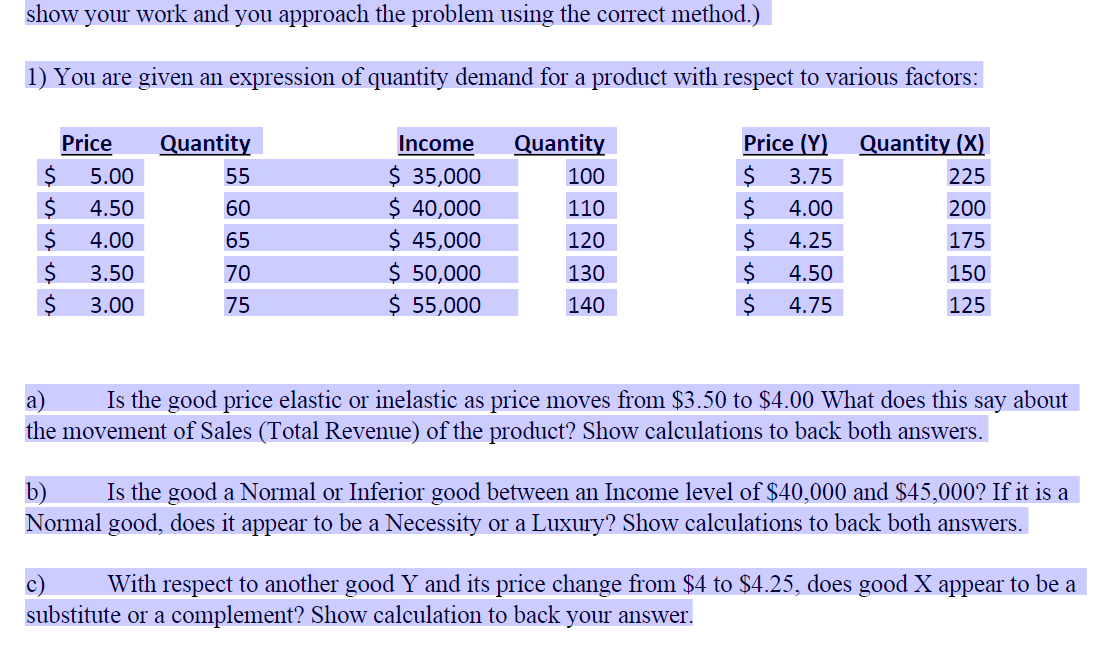  show your work and you approach the problem using the correct