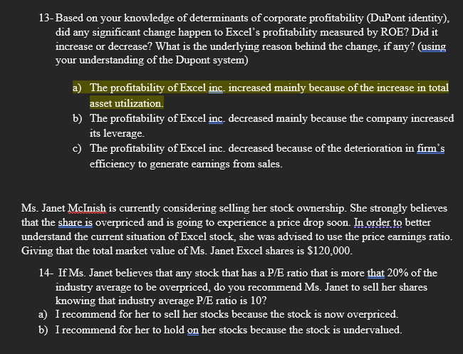 100% sure. this is all the data given for these specific questions