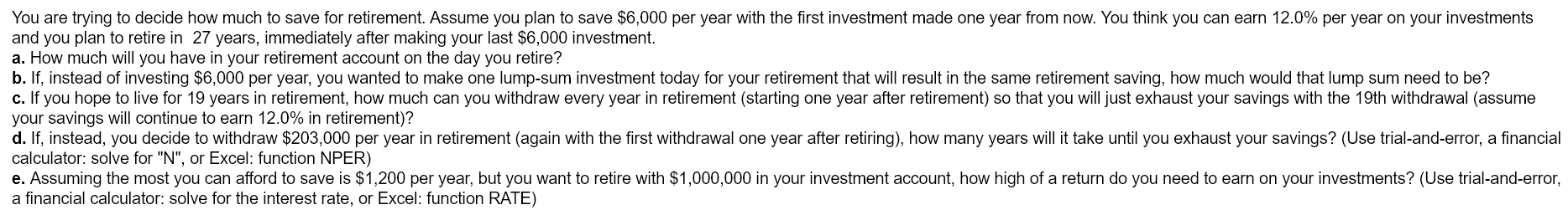  PLEASE DO D AND E!!! You are trying to decide how