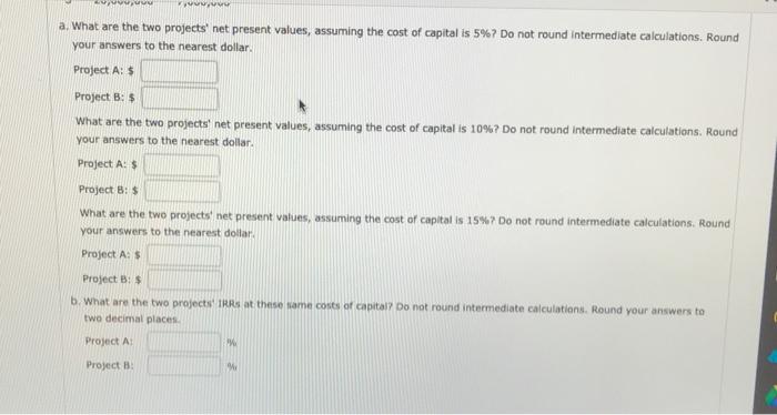 each of which requires an up-front expenditure of $19 million. You estimate