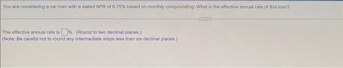 please help i will upvote You are considering a car loan with