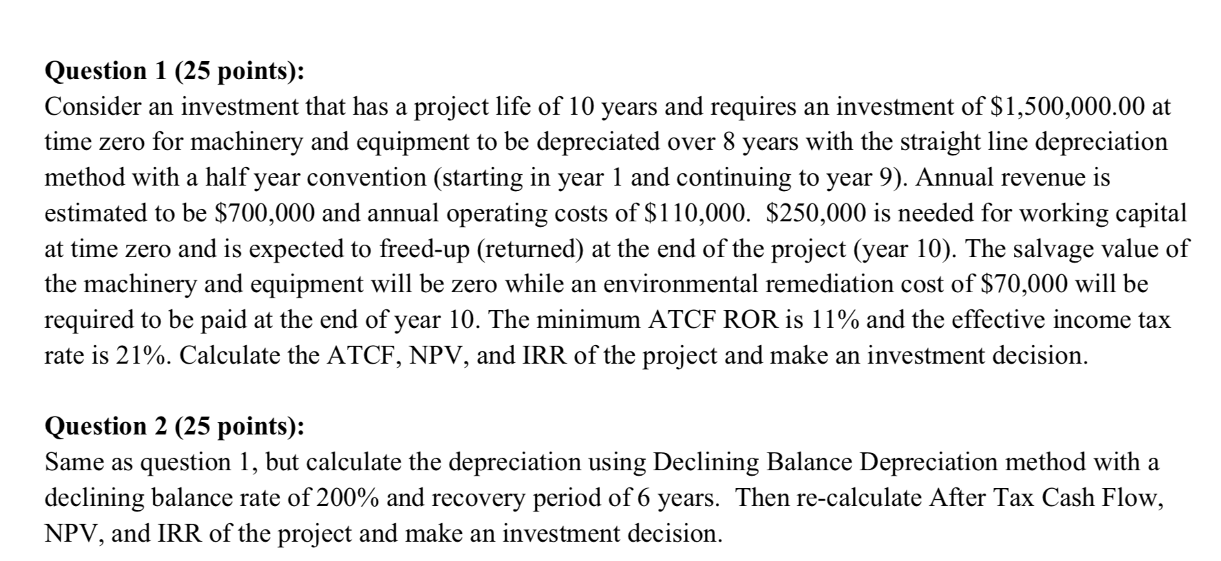 use excel and show steps please a Question 1 (25 points):