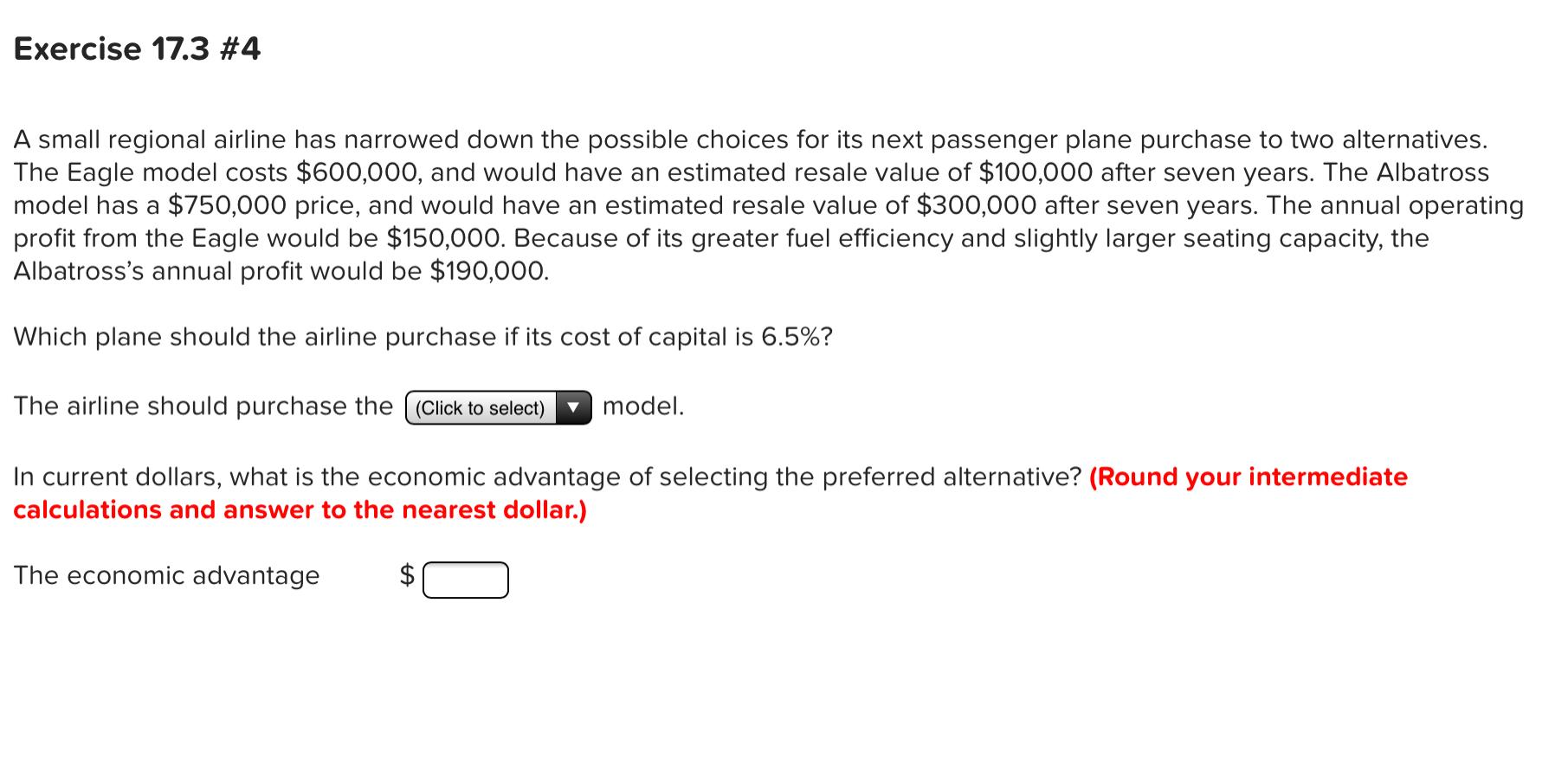 Exercise 17.3 #4 A small regional airline has narrowed down the