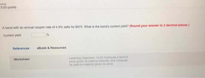 bond with face value $1,000 and maturity of four years sells for