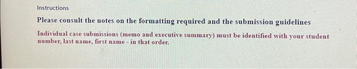  Instructions Please consult the notes on the formatting required and the