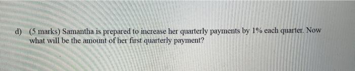 Samantha is going to retire in 20 years. In order to live