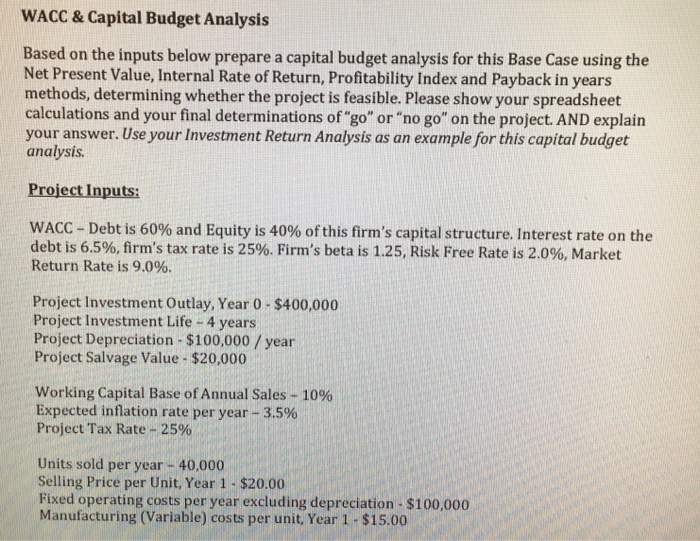 needs to be in excel and need formulas shown WACC & Capital